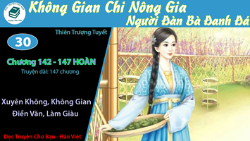 [HV] Không Gian Chi Nông Gia Người Đàn Bà Đanh Đá